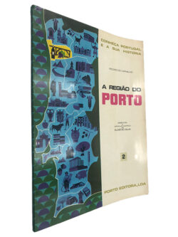 A Região do Porto - Pedro de Carvalho