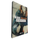 A Saia Rasgada - Rebecca Godfrey