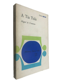 A Tia Tula - Miguel de Unamuno