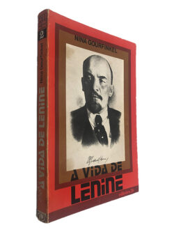 A Vida de Lenine - Nina Gourfinkel