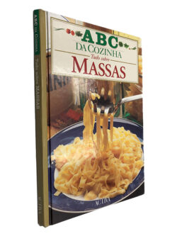 ABC da Cozinhna tudo Sobre Massas