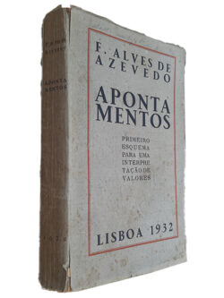 Apontamentos (Primeiro Esquema Para uma Interpretação de Valores) - F. Alves de Azevedo