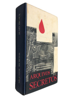 Arquivos Secretos - Alain Decaux