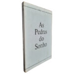 As Pedras do Sonho - Marques Gastão