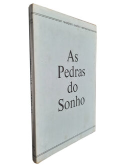 As Pedras do Sonho - Marques Gastão