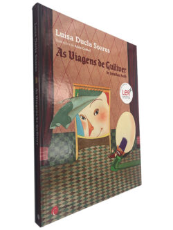 As Viagens de Gulliver de Johnathan Swift - Luísa Ducla Soares