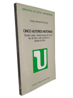 Cinco Autores Historiais - Graça Almeida Rodrigues