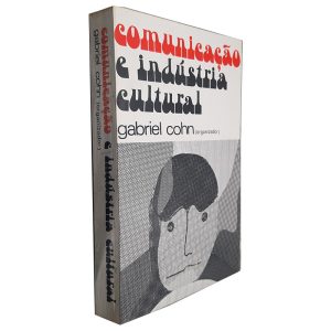 Comunicação e Indústria Cultural - Gabriel Cohn