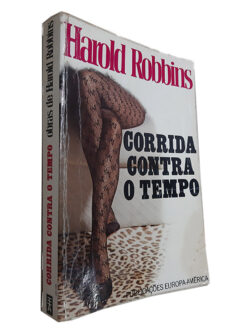 Corrida Contra o Tempo - Harold Robbins