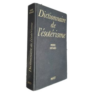 Dictionnaire de L_Éstotérisme - Pierre Riffard