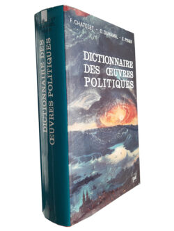 Dictionnaire des Ceuvres Politiques - F. CHatelet