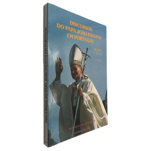 Discursos do Papa João Paulo II em Portugal - Secretariado Geral do Episcopado