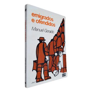 Emigrados e Ofendidos - Manuel Geraldo 2