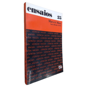 Ensaios 25 Marx e Marx - Luís Alfredo Galvão