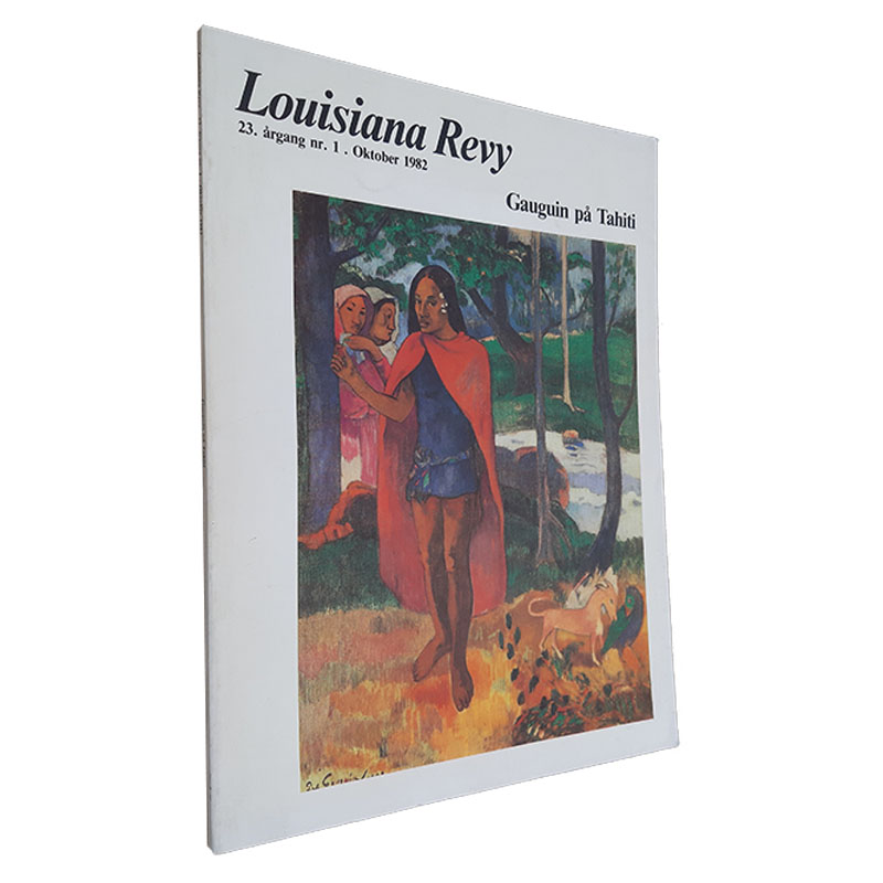 Gauguin Pá Tahiti - Louisiana Revy Gauguin Pá Tahiti - Louisiana Revy