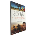 George Clooney e a Crise no Darfur - Tamra B. Orr