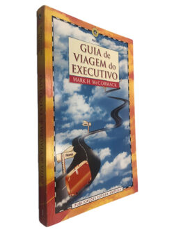 Guia de Viagem do Executivo - Mark H. McCormak