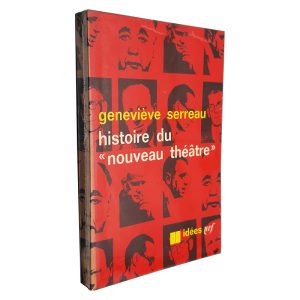 Histoire du Nouveau Théâtre - Geneviève Serreau