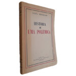 História de Uma Polémica - Costa Brochado