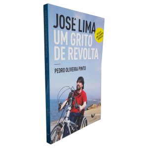 José Lima Um Grito de Revolta - Pedro Oliveira Pinto