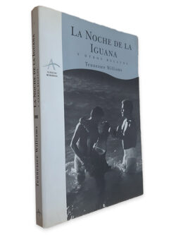 La Noche de la Iguana - Tennessee Williams