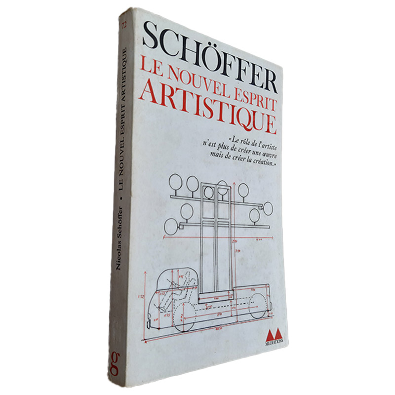Le Nouvel Esprit Artistique - Schöffer Le Nouvel Esprit Artistique - Schöffer