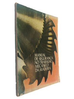 Manual de Segurança do Trabalho Mecanico da Madeira