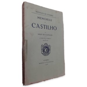Memórias de Castilho (Tomo II - Livro II) - Julio de Castilho