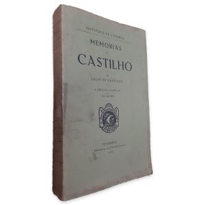 Memórias de Castilho (Tomo III - Livro III) - Julio de Castilho