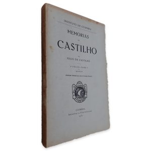 Memórias de Castilho (Tomo V - Livro V) - Julio de Castilho
