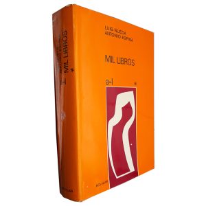 Mil Libros (A-L) - Luis Nueda - Antonio Espina