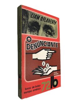 O Denunciante - Liam O_Flaherty
