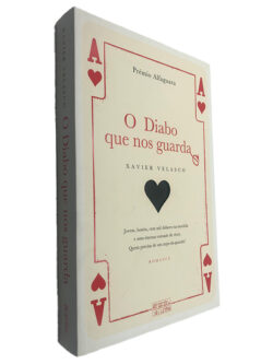 O Diabo Que Nos Guarda - Xavier Velasco