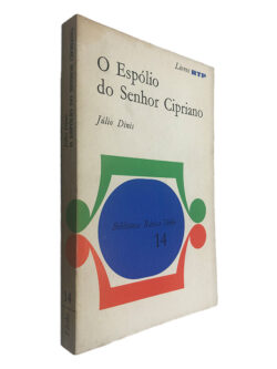 O Espólio do Senhor Cipriano - Júlio Dinis