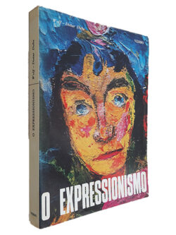 O Expressionismo - Wolf - Dieter Dube