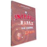 O Incrível Rapaz Que Comia Livros - Oliver Jeffers