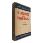 O Livro Negro da Virgem Branca - João Amaral Junior