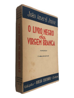 O Livro Negro da Virgem Branca - João Amaral Junior