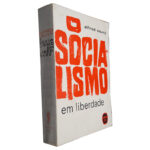O Socialismo em Liberdade - Alfred Sauvy