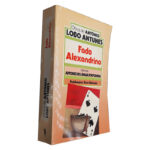 Obras de António Lobo Antunes - Fado Alexandrino