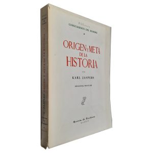 Origen y Meta de la Historia - Karl Jaspers