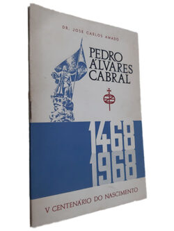 Pedro Álvares Cabral - José Carlos Amado
