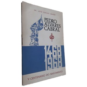 Pedro Álvares Cabral - José Carlos Amado