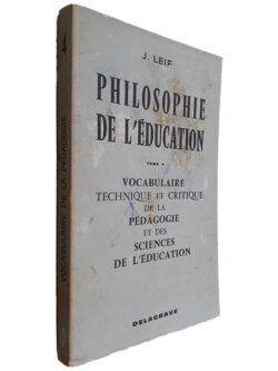 Philosophie de L_Éducation (Tome 4) - J. Leif