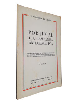 Portugal e a Campanha Anticolonialista - Oliveira Salazar