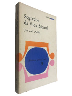 Segredos da Vida Mental - José Luis Pinillos