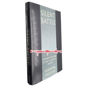 Silent Battle (Volume I) - Desmond Morton