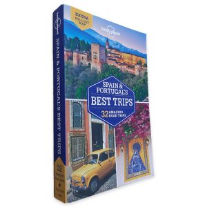 Spain and Portugal_s Best Trips (32 Amazing Road Trips) - Lonely Planet