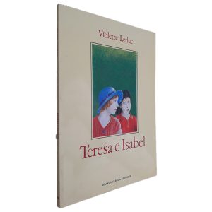 Teresa e Isabel - Violette Leduc