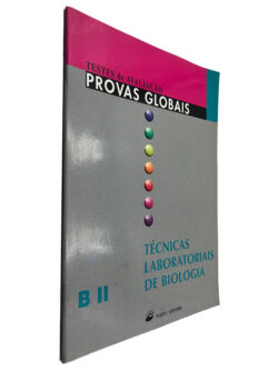 Testes de Avaliação Provas Globais (Técnicas Laboratoriais de Biologia)